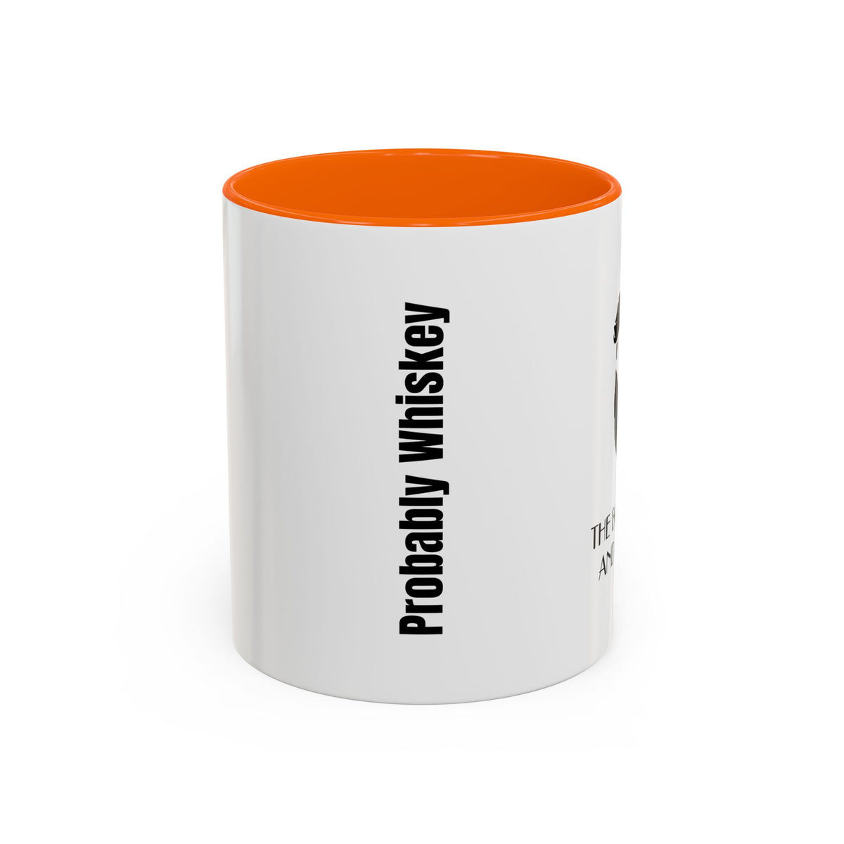 Probably Whiskey Accent Coffee Mug — 11/15oz