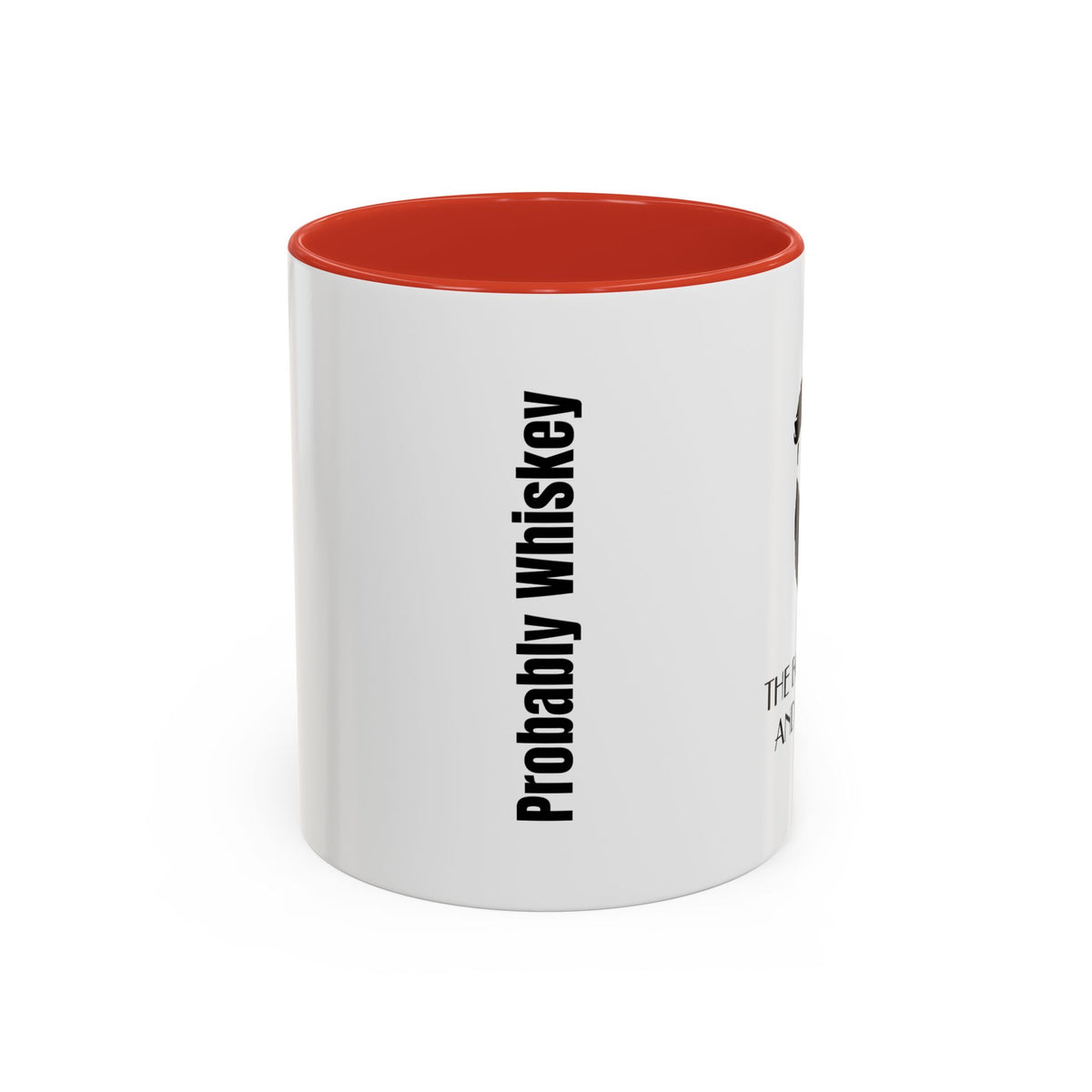 Probably Whiskey Accent Coffee Mug — 11/15oz