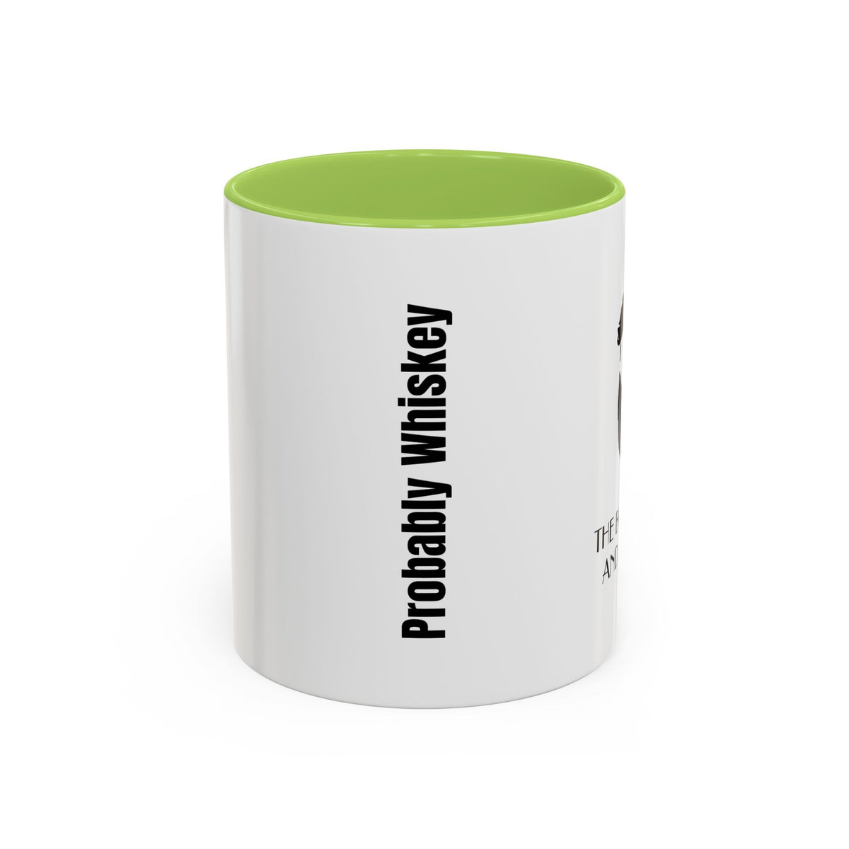Probably Whiskey Accent Coffee Mug — 11/15oz