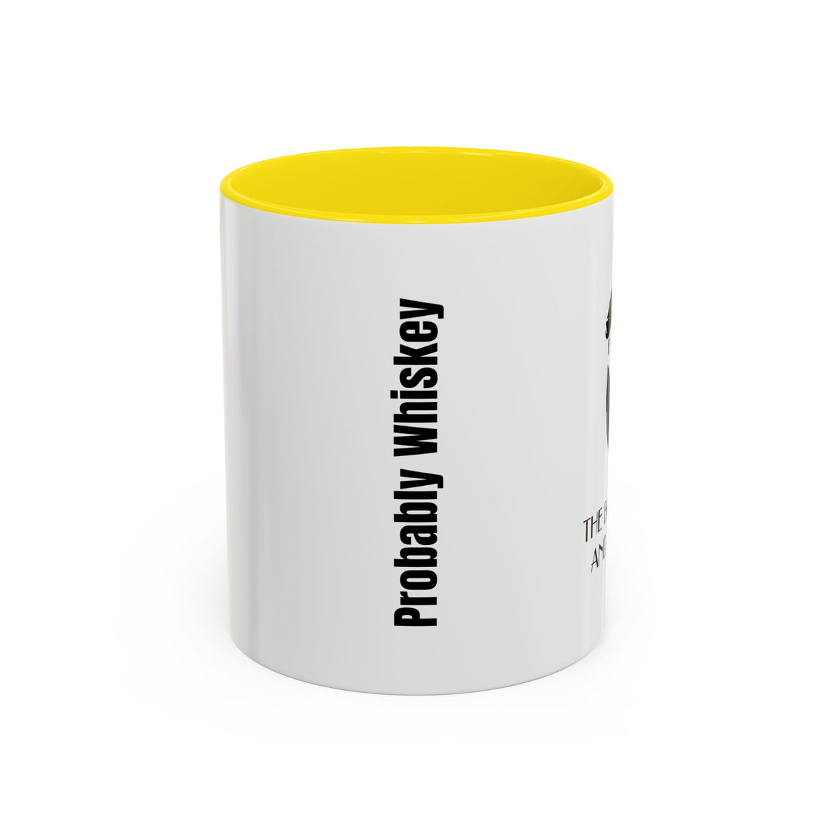 Probably Whiskey Accent Coffee Mug — 11/15oz
